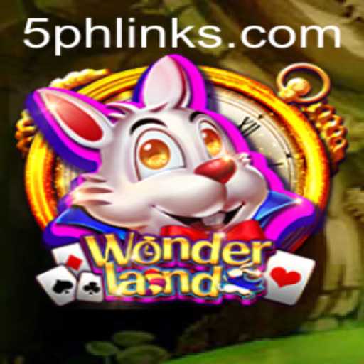 Explore the Magical World of Wonderland: Dive Into the Exciting Game With the Unique 5PH Strategy
